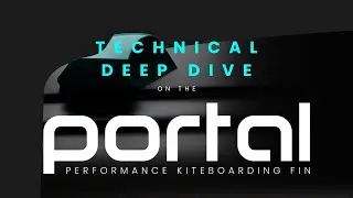 DEEP DIVE on the PORTAL-FIN | WAY watersports