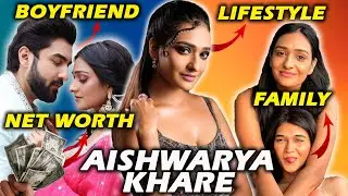Aishwarya Khare Boyfriend, Net worth, Lifestyle, Family, Biography & More