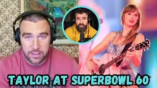 Travis Kelce joyfully confirms: Taylor Swift will perform at the Super Bowl in San Francisco