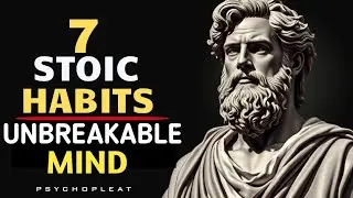 7 Stoic Habits to Become Emotionally Unbreakable in 2026 | Stoic Philosophy & Self Improvement