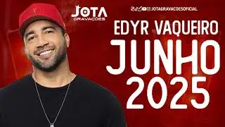 EDYR VAQUEIRO 2025 - AO VIVO JUNHO S&Atilde;O JO&Atilde;O 2025
