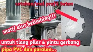 Tutorial membuat mal/cetakan profil beton untuk tiang setengah bulat