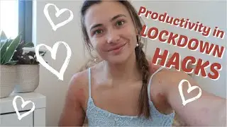Productivity Hacks - A Productive Day in Quarantine | Suggestions for Lockdown Series | Skin