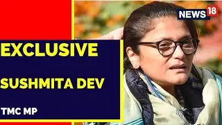 Rajya Sabha News | Congress | Why Did MPs Protest? | Sushmita Dev EXCLUSIVE | Latest | News18