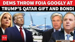 Trump's Qatar Jet Twist: Whitehouse, Schiff Cry 'Scandal'; Ignite FOIA War Over Bondi Memo