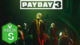 Payday 3 Xbox Series S Gameplay Review [Optimized] [Xbox Game Pass]