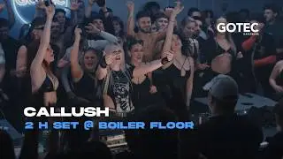 CALLUSH | Boiler Floor - Gotec Club | 2 H Schranz Set