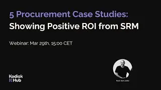 5 Procurement Case Studies Showing Positive ROI from SRM
