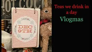 Teas we drink in a day || DAVIDs TEA-Matcha Advent, Old Barrel Tea Company, The Tea Spot
