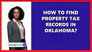 How To Find Property Tax Records In Oklahoma?