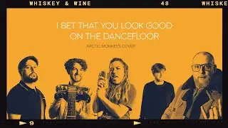 I Bet That You Look Good On The Dancefloor - Cover