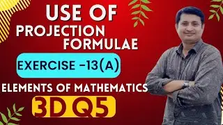 Three Dimensional Geometry | Use of Projection Formula | Class 12 | Exercise 13(A) Q5 