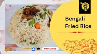 BENGALI FRIED RICE / FRIED RICE /VEG FRIED RICE / CULINARIANS #friedricecooking #friedrice