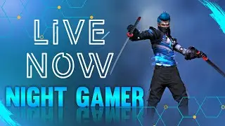 FREE FIRE LIVE STREAM/ FF NIGHT GAMER