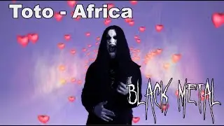 Toto - Africa BLACK METAL