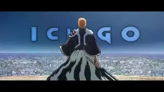 ICHIGO - DEATH RATTLE [ AMV / EDIT ] !