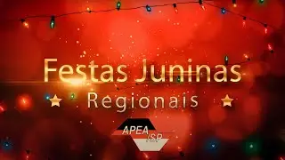 Festas Juninas Regionais - 2025