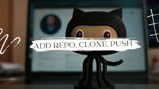 Github Tutorial  2022: Create Repository, Clone, and Push