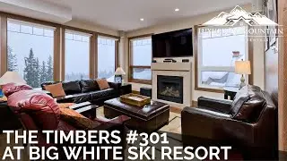 LMVR The Timbers #301 Home Tour | Vacation Rentals At Big White Ski Resort