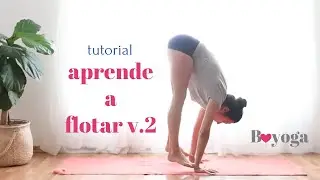 TUTORIAL*APRENDE A FLOTAR V.2*  | Brenda Yoga