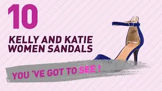Kelly And Katie Women Sandals // New & Popular 2017