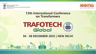 Trafotech Global 2025 | Made In India For Global Market