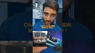 How to get medical help during train journey? #medicalhelp #hacks #viralvideo #trainvideo #viral