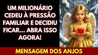 💖UM MILIONÁRIO CEDEU À PRESSÃO FAMILIAR E DECIDIU FICAR... ABRA ISSO AGORA! MENSAGEM DOS ANJOS