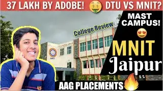 MNIT JAIPUR | AAG PLACEMENTS🔥| Comparison with DTU | Campus Tour | College Review [2023]| Yash Garg