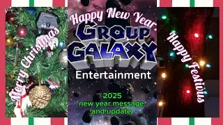 Happy Festivus/Christmas Eve Eve & Update From Group Galaxy, The Last Message Of The Year 2024