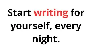 Write for yourself