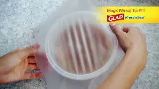 GLAD Press&rsquo;n Seal &ndash; Leftovers Magic Wrap Tip