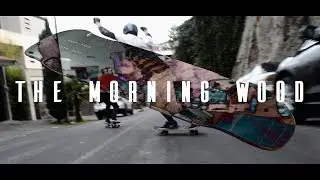 Longboarding: The Morning Wood