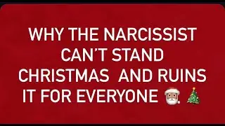 Why the Narcissist Can&rsquo;t Stand Christmas | Peace Triggers Them