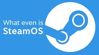 What is SteamOS? | The Linux Gamer