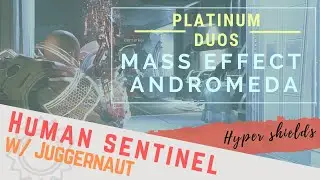 PLATINUM DUO: Human Sentinel & Juggernaut take Hyper Shields vs. Remnant (Commented guide and build)