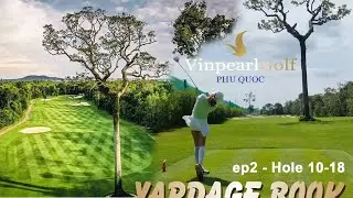 REVIEW VINPEARL GOLF PHU QUOC EP2 | YARDAGE BOOK