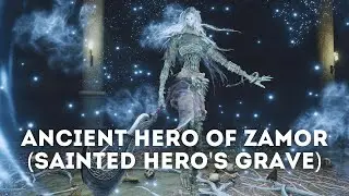 Ancient Hero of Zamor (Sainted Hero's Grave) Boss Fight | Elden Ring