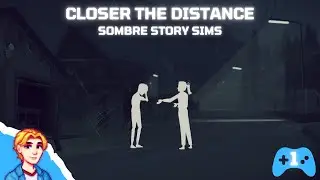 Closer The Distance - Full Playthrough