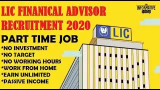 LIC FINANCIAL ADVISOR RECRUITMENT 2020
