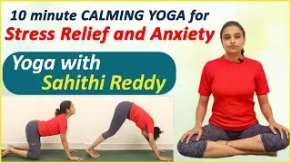 10 Minute Most Effective YOGA For Stress Relief and Anxiety | Sahithi Reddy | Socialpost Healthcare