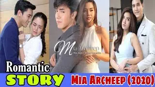 Mia Archeep (2020) || STORY || Upcoming Thai Drama ||