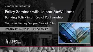 Policy Seminar with Jelena McWilliams