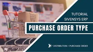 Tutorial Distribution - Purchase Order - Purchase Order Type