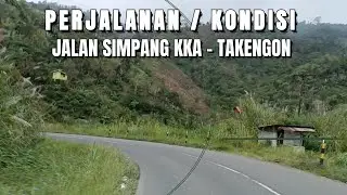 PERJALANAN/KONDISI JALAN KKA MENUJU TAKENGON