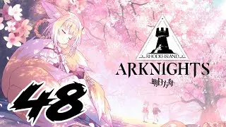 [Arknights #48] boring story stream to fall asleep to