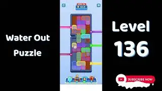 Water Out Puzzle Level 136 Walkthrough 💧 | Step-by-Step Solution | SolutionGuruji