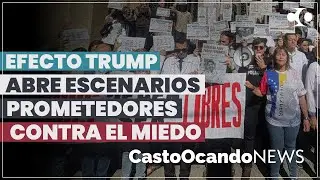 Efecto TRUMP abre escenarios PROMETEDORES contra el MIEDO