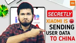 Warning !!! Xiaomi Stealing Indian Users Data and Sending To China | Must Watch | Techy Aayush
