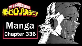 A Heartbreaking Confession...  My Hero Academia: Chapter 336 Reaction/Discussion